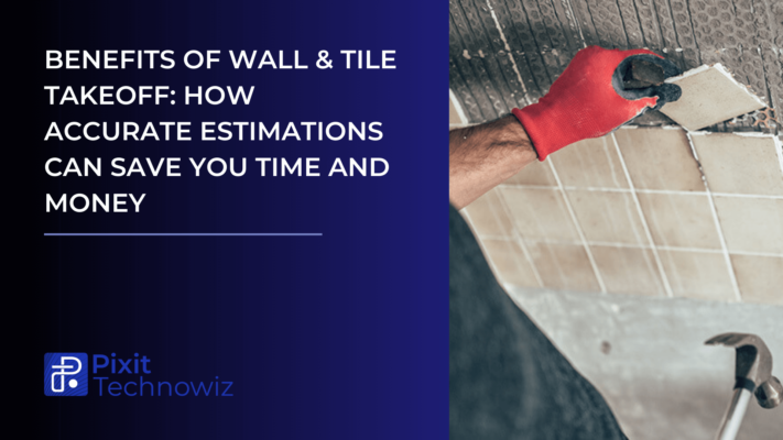 wall and tile takeoff services pixit tech