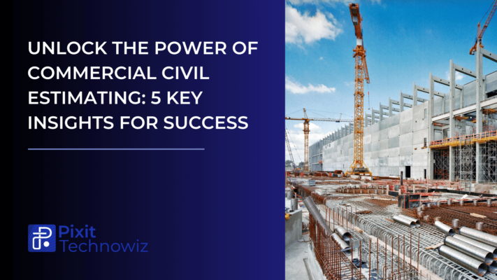 commercial civil estimating